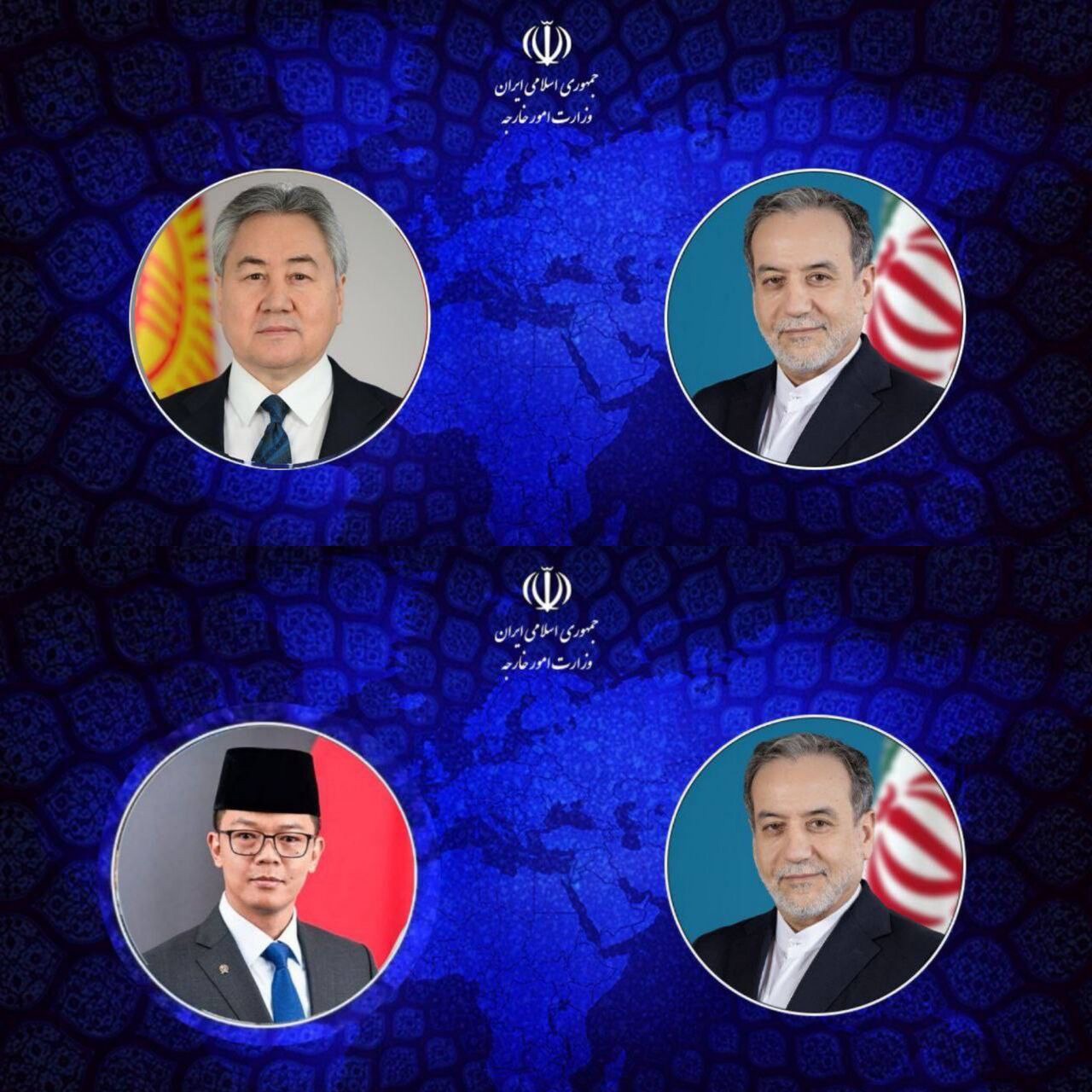 تبریک وزرای امور خارجه اندونزی و قرقیزستان به عراقچی